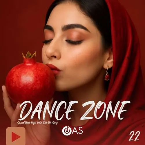 دانلود پادکست دنس زون قسمت 22 (ویژه یلدا 1404) از دی جی آس